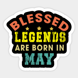 Blessed Legends Are Born In May Funny Christian Birthday Sticker